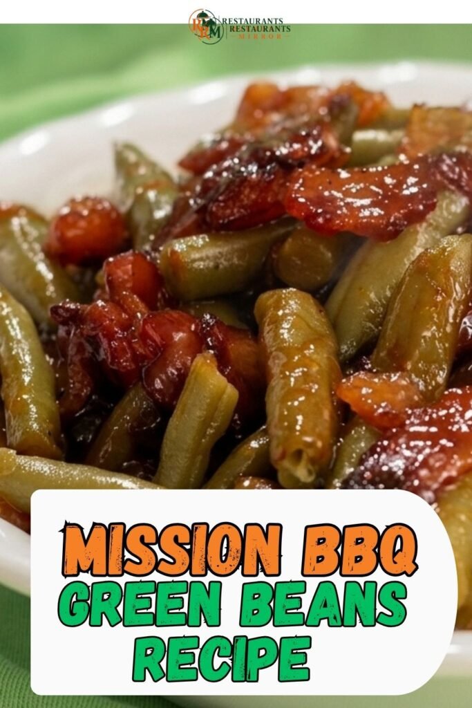 Mission BBQ Green Beans