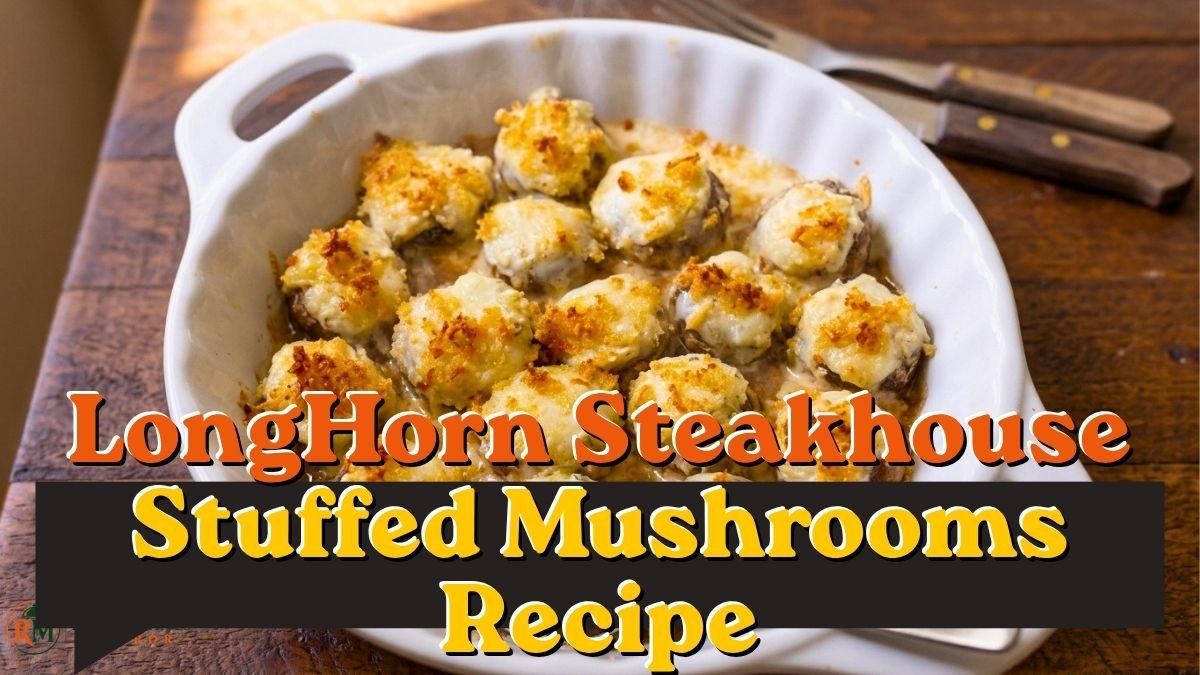 LongHorn Steakhouse Stuffed Mushrooms Recipe