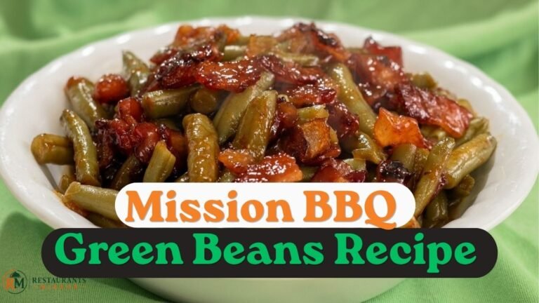 Mission BBQ Green Beans Recipe