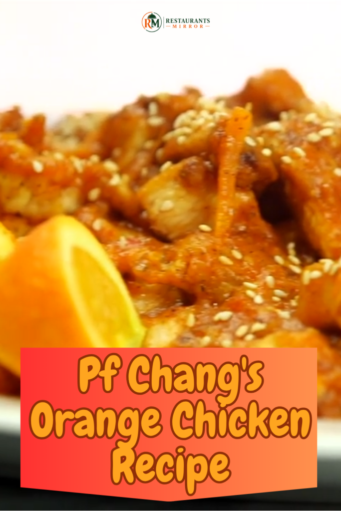 What Makes This Pf Chang's Orange Chicken Recipe Special